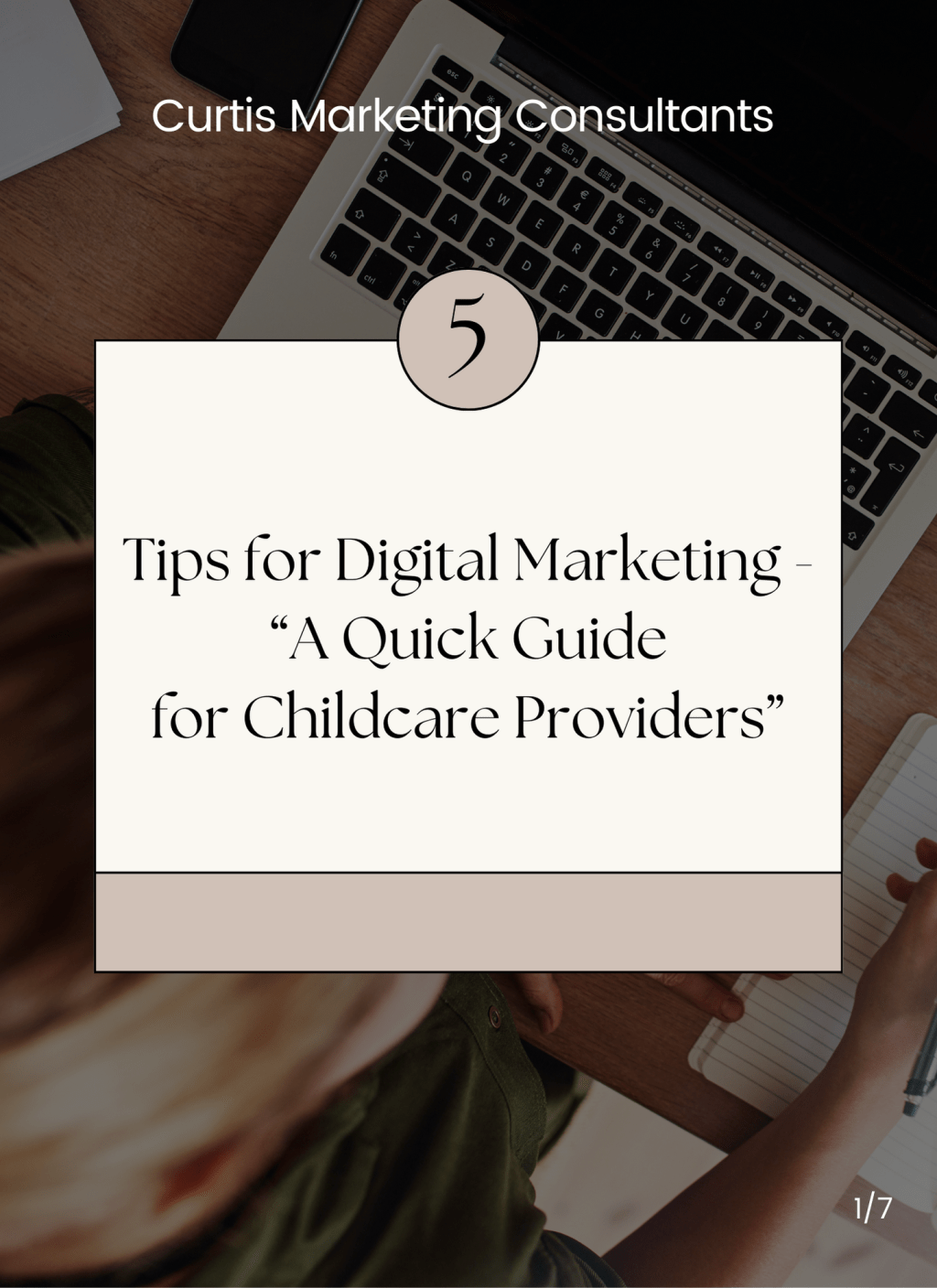 5 Tips for Digital Marketing – “A Quick Guide for Childcare&nbsp;Providers”